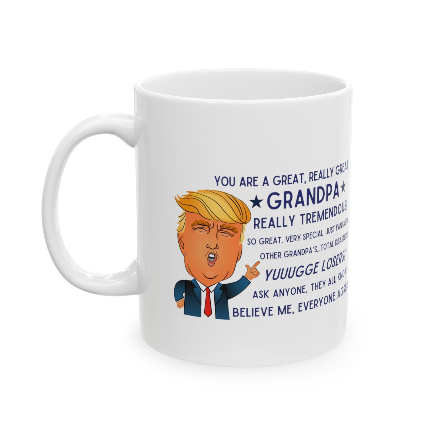 Grandpa Trump, Ceramic Mug