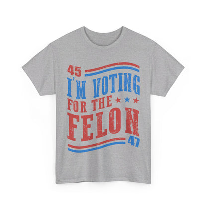 I'm Voting for the Felon, Tee