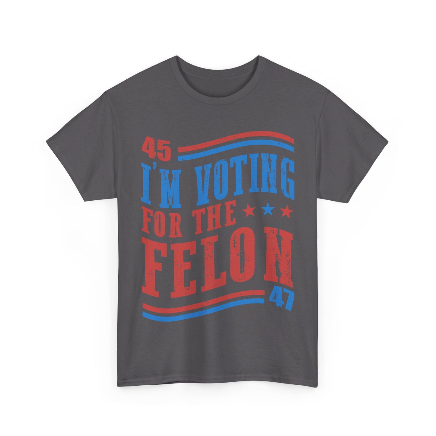 I'm Voting for the Felon, Tee