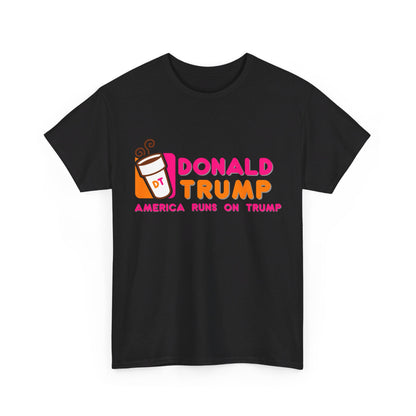 America Runs on Trump, Tee