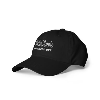 We The People are Pissed Off, Embroidered Hat