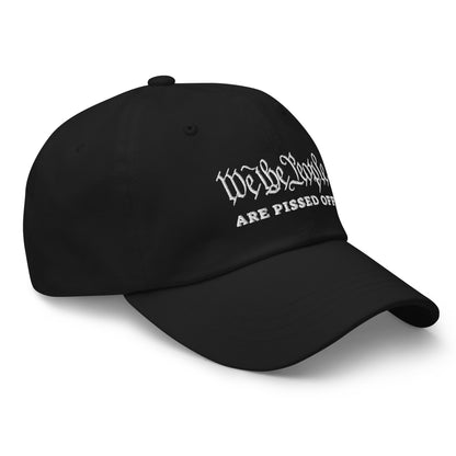 We The People are Pissed Off, Embroidered Hat