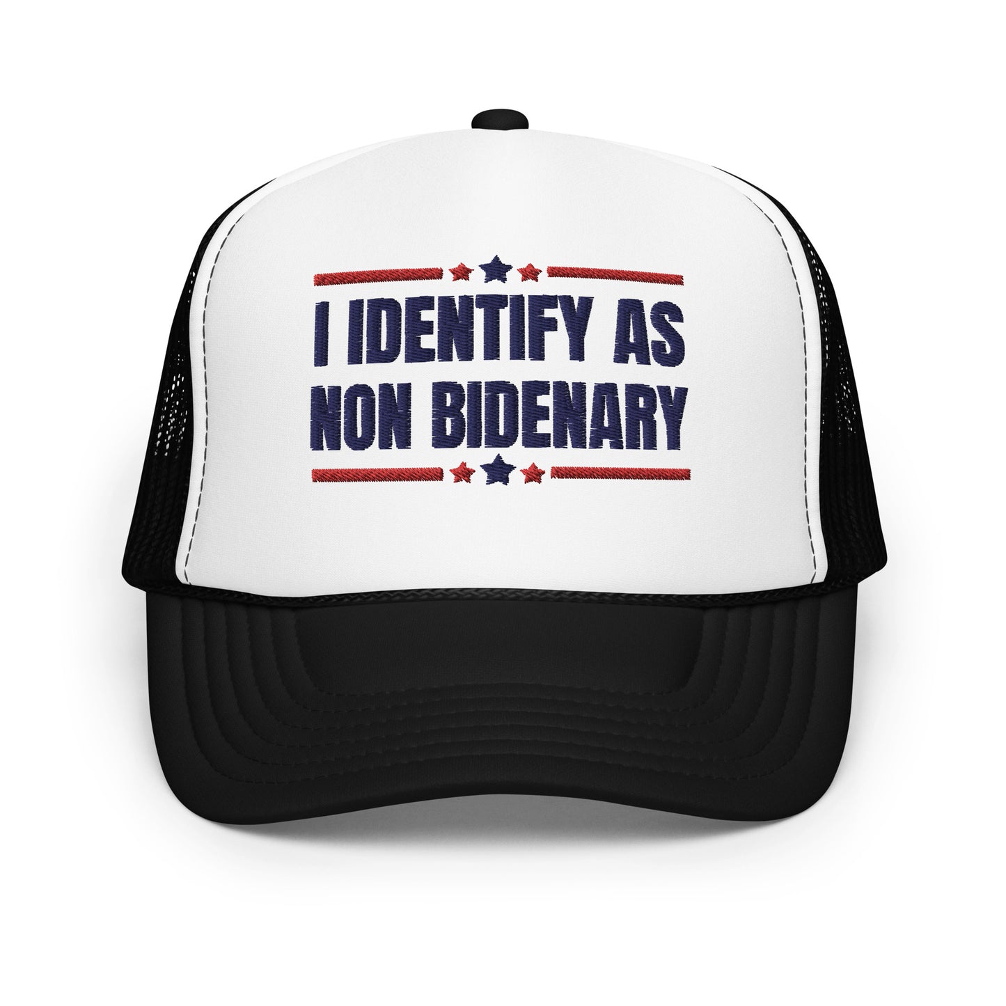 I Identify as Non Bidenary, Embroidered Trucker Hat