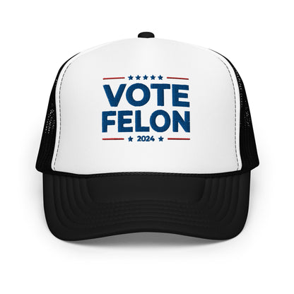 Vote Felon, Embroidered Trucker Hat