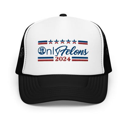 OnlyFelons, Embroidered Trucker Hat