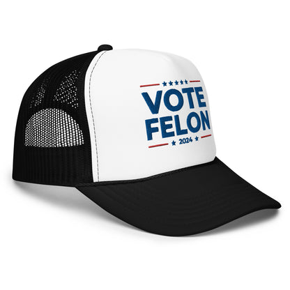 Vote Felon, Embroidered Trucker Hat